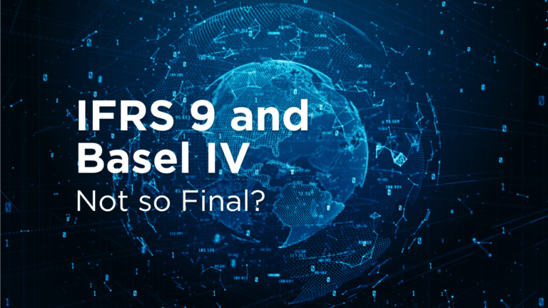 IFRS 9 and Basel 4 not so final